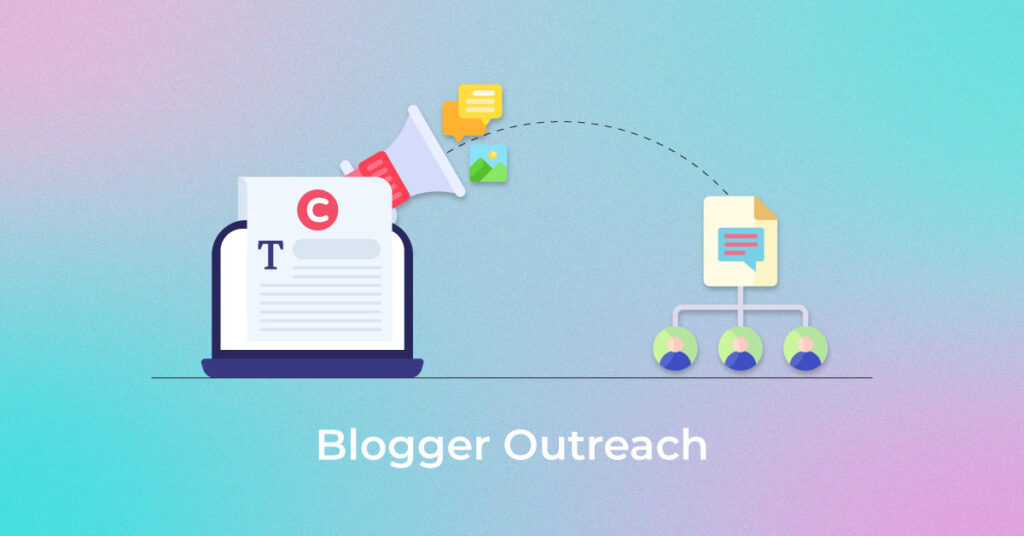 Blogger Outreach Services 